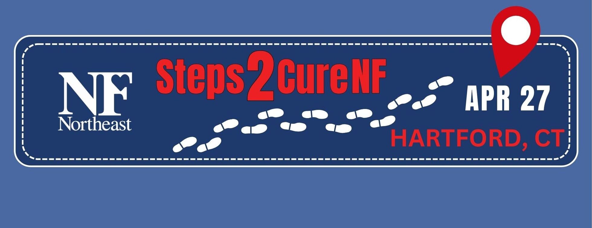 Steps2Cure NF 2024 Steps2Cure NF Hartford 2024   Steps2cure Banner Jpg 1707339228 Large